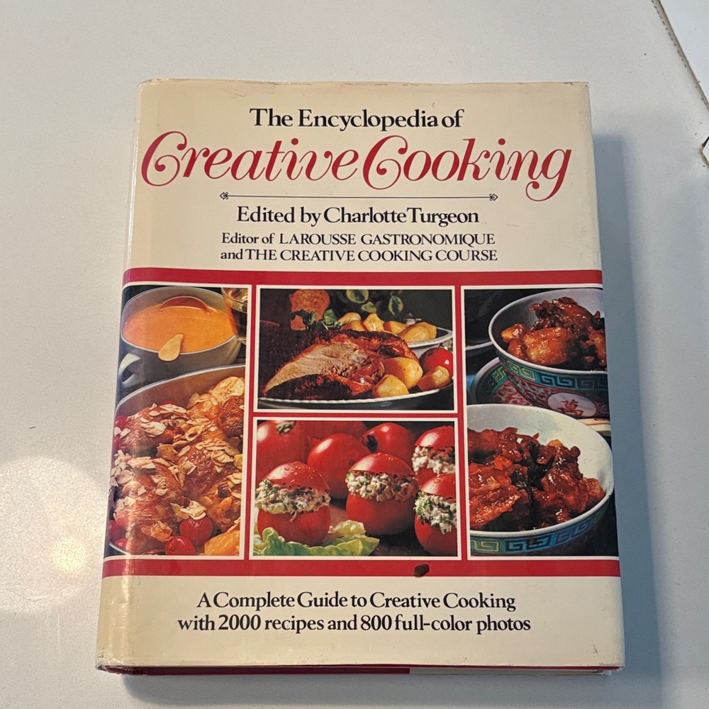 Vintage 1982 Hardcover The Encyclopedia of Creative Cooking - Cookbook